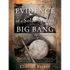 Evidence of a Solar System Big Bang: Bible History and Astronomy - Paperback