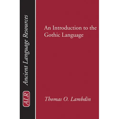 Introduction to the Gothic Language - Paperback