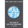 Rule of 24: The Future of B2B Client Engagement - Paperback