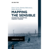 Mapping the Sensible: Distribution, Inscription, Cinematic Thinking - Paperback