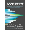 Accelerate: The Science of Lean Software and DevOps: Building and Scaling High Performing Technology Organizations - Paperback