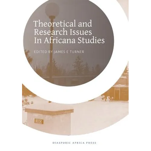 Theoretical and Research Issues in Africana Studies - Paperback