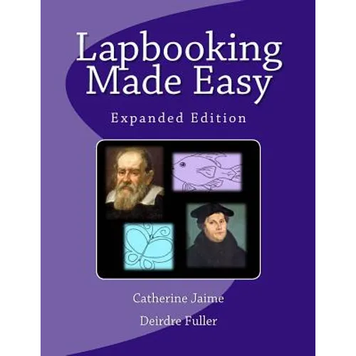 Lapbooking Made Easy: Expanded Version - Paperback