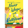 Never Wager with a Wallflower - Paperback