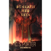 Beneath Her Skin: A Kes Morris File - Hardcover