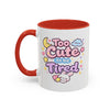 “Too Cute to Be Tired” Kawaii Bunny Mug