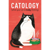 Catology: What Your Cat Is Really Thinking - Hardcover