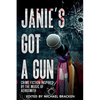 Janie's Got a Gun: Crime Fiction Inspired by the Music of Aerosmith - Paperback