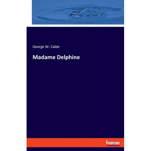 Madame Delphine - Paperback