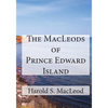 The MacLeods of Prince Edward Island - Paperback