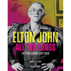 Elton John All the Songs: The Story Behind Every Track - Hardcover