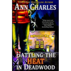 Rattling the Heat in Deadwood - Paperback