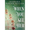 When You See Her - Paperback