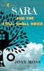 Sara and the Still, Small Voice - Paperback
