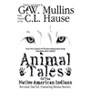 Animal Tales Of The Native American Indians - Paperback