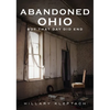 Abandoned Ohio: But That Day Did End - Paperback