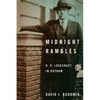 Midnight Rambles: H. P. Lovecraft in Gotham - Hardcover
