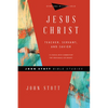 Jesus Christ: Teacher, Servant, and Savior - Paperback