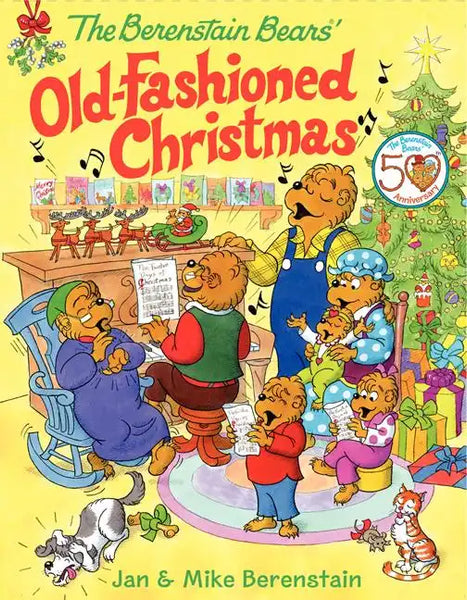 The Berenstain Bears' Old-Fashioned Christmas: A Christmas Holiday Book for Kids - Hardcover