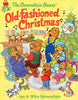 The Berenstain Bears' Old-Fashioned Christmas: A Christmas Holiday Book for Kids - Hardcover