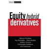 Equity Hybrid Derivatives - Hardcover