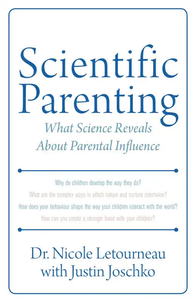 Scientific Parenting: What Science Reveals about Parental Influence - Paperback