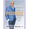 Walking in a Victorious Prayer Life - Paperback