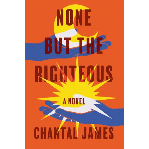 None But the Righteous - Hardcover