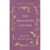 The Whalestoe Letters: From House of Leaves - Paperback