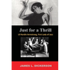Just For a Thrill: Lil Hardin Armstrong, First Lady of Jazz - Paperback