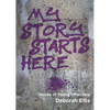 My Story Starts Here: Voices of Young Offenders - Paperback