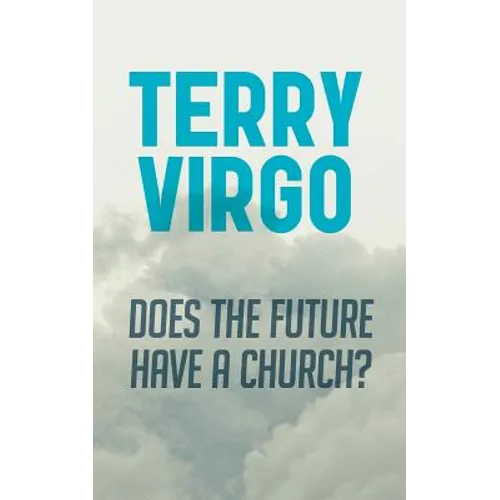 Does the Future Have a Church? - Paperback