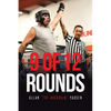 9 of 12 Rounds - Paperback