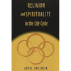 Religion and Spirituality in the Life Cycle - Paperback