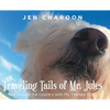 Traveling Tails of Mr. Jules: All Around the Country with My Therapy Dog - Hardcover