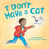I Don't Have a Cat: Books about Pets for Kids - Hardcover