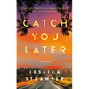 Catch You Later - Paperback