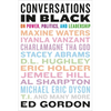 Conversations in Black: On Power, Politics, and Leadership - Paperback
