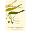 Design for the Real World: Human Ecology and Social Change - Paperback