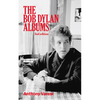 The Bob Dylan Albums: Second Edition Volume 80 - Paperback