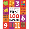First 100 Numbers: A Padded Book--Perfect for Little Hands to Hold - Board Book