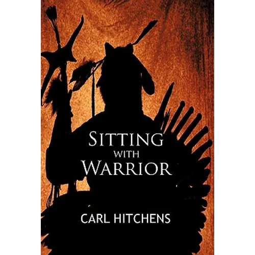 Sitting with Warrior - Hardcover