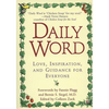Daily Word: Love, Inspiration, and Guidance for Everyone - Paperback