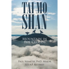 Tai Mo Shan: Mountain in the Clouds - Paperback