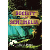 Society of the Sentinelia: Zahra of the Uwharries - Hardcover