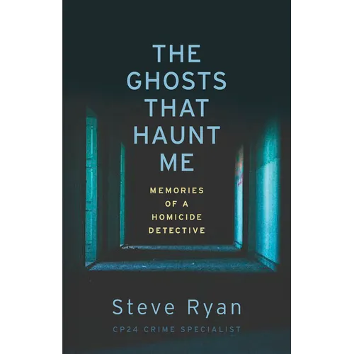 The Ghosts That Haunt Me: Memories of a Homicide Detective - Paperback
