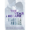 The Year I Became Isabella Anders - Hardcover