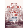 The Road to the Dayton Accords: A Study of American Statecraft - Hardcover