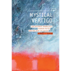 Mystical Vertigo: Contemporary Kabbalistic Hebrew Poetry Dancing Over the Divide - Paperback