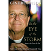 In the Eye of the Storm: Swept to the Center by God - Paperback